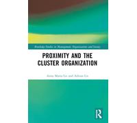 Proximity and the Cluster Organization
