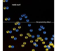Nada Surf - The Proximity Effect [VINYL]