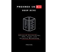 PROXMOX VE 9.1 DEEP DIVE: ADVANCED NETWORKING, ZFS, CEPH, AND SECURITY HARDENING