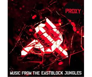 Proxy - Music From The Eastblock Jungles