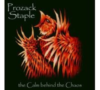 Prozack Staple - Calm Behind the Chaos