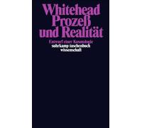 Proze und Realitat.: Entwurf einer Kosmologie, Whitehead 9783518282908 New.