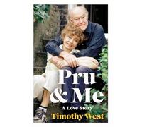 Pru and Me: The Amazing Marriage of Prunella Scales and Timothy West (Hardback) Book