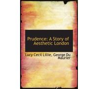 Prudence: A Story of Aesthetic London