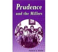 Prudence and the Millers