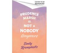 Prudence Marsh is Not a Nobody Anymore