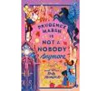 Prudence Marsh is Not a Nobody Anymore