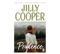 Prudence : a light-hearted, fun and romantic romp from the inimitable multimillion-copy bestselling Jilly Cooper