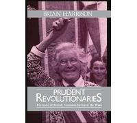 Prudent Revolutionaries: Portraits of British Feminists between the Wars