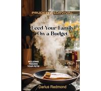 Prudent Survival: Feed Your Family On a Budget