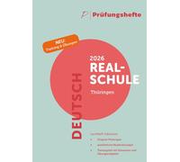 Prüfungsheft & Training - 2026 Deutsch Realschule - Thüringen - Original-Prüfungen und Lösungen