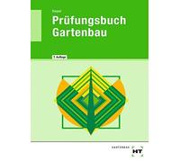 Prufungsbuch Gartenbau by Seipel New 9783582467614 Fast Free Shipping.