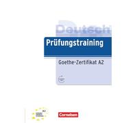 Prufungstraining DaF: Goethe-Zertifikat A2 - Ubungsbuch mit Losungen + Au