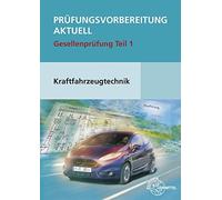 Prufungsvorbereitung aktuell Kraftfahrzeugtechn, Fischer, Gscheidle, Gscheid.