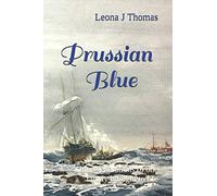 Prussian Blue: Three generations of one family brought to life