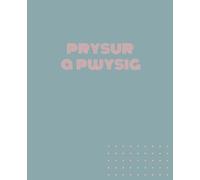 Prysur a Pwysig - Busy and Important!: Welsh Language notebooks
