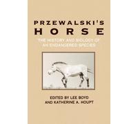 Przewalski's Horse State University Of New York Press Paperback S