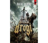 Przy Końcu Drogi Literatura Historyczne Polska Książka Polish Book