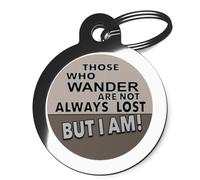 PS Pet Tags - Funny Pet ID Tags - Those Who Wander Design - Zinc Alloy Metal - Large (32mm) Small (24mm) Personalised On Reverse - Dog Cat Name Address Identity Discs - Made in UK