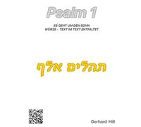 Psalm 1: Es geht um den Sohn... (Das gewürzte Wort Gottes)