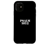 PSALM 107 2 - Bible Verse Case for iPhone 11