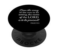 Psalm 113 3 From Rising Of Sun To Setting Name Praised Bible PopSockets Adhesive PopGrip