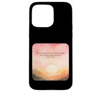 Psalm 118:24 This is the day Lord made rejoice glad faith Case for iPhone 15 Pro Max