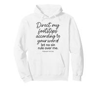 Psalm 119 133 Direct My Footsteps According To Your Word God Pullover Hoodie