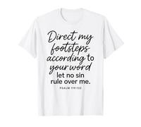 Psalm 119 133 Direct My Footsteps According to Your Word God T-Shirt