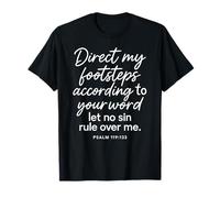 Psalm 119 133 Direct My Footsteps According to Your Word T-Shirt