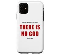Psalm 14:1 The Fool Has Said, THERE IS NO GOD - Evangelism Case for iPhone 11