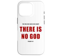 Psalm 14:1 The Fool Has Said, THERE IS NO GOD - Evangelism Case for iPhone 16 Pro