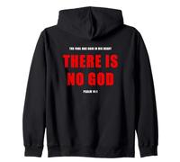 Psalm 14:1 The Fool Has Said, THERE IS NO GOD - Evangelism Zip Hoodie