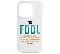 Psalm 14:1 The Fool Hath Said There is No God - Evangelism Case for iPhone 14 Pro