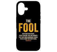 Psalm 14:1 The Fool Hath Said There is No God - Evangelism Case for iPhone 17