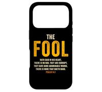 Psalm 14:1 The Fool Hath Said There is No God - Evangelism Case for iPhone 17 Pro
