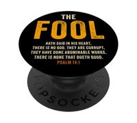 Psalm 14:1 The Fool Hath Said There is No God - Evangelism PopSockets Adhesive PopGrip