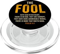 Psalm 14:1 The Fool Hath Said There is No God - Evangelism PopSockets PopGrip for MagSafe