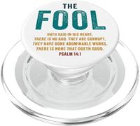Psalm 14:1 The Fool Hath Said There is No God - Evangelism PopSockets PopGrip for MagSafe