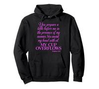 Psalm 23:5 Scripture Prayer My Cup Overflows Bible Verse Pullover Hoodie