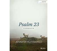 Psalm 23 - Bible Study Book: The Shepherd with Me