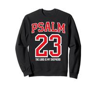Psalm 23 Christian Bible Scripture Faith Religious Gift Sweatshirt
