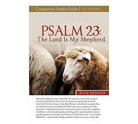 Psalm 23: The Lord Is My Shepherd