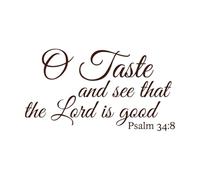 Psalm 34:8 “Christians, Taste and See That The Lord is Good Vinyl Art Sticker 45x82cm Tattoo Culture Coffee