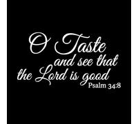 Psalm 34:8 “Christians, Taste and See That The Lord is Good Vinyl Wall Decals 45x82cm Art Mural Painting White