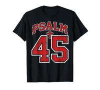 Psalm 45 Your Throne O God is Forever Christian Scripture T-Shirt