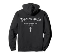 Psalm 46:10 Christian Be Still and Know I am God BACK DESIGN Pullover Hoodie