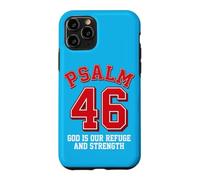 PSALM 46 | God is Our Refuge & Strength | Bible Verse Faith Case for iPhone 11 Pro