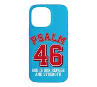 PSALM 46 | God is Our Refuge & Strength | Bible Verse Faith Case for iPhone 14 Pro Max
