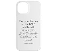 Psalm 55 22 Cast Your Burden On The Lord He Sustains Bible Case for iPhone 14